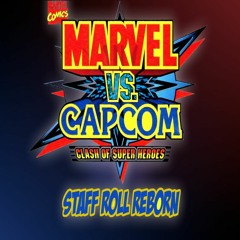 Staff Roll Remix - Marvel vs Capcom