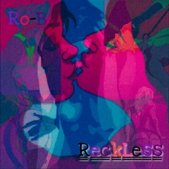 ReckLess