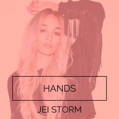 Jei Storm - Hands