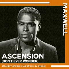 Maxwell - Ascension (DJ SimonC Straight Groove Club Mix)