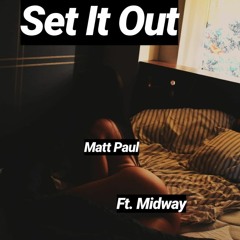 Set It Out ft. Midway (MASCHINE MIKRO)