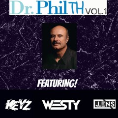 DR. PHILTH Vol. 1 Feat. KEYZ x WESTY x JLENS