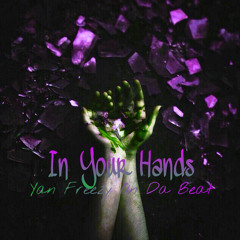 In Your Hands