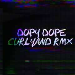 Violet Ninja - Dopy Dope [Curlyand RMX]