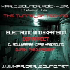 Electronic Mind Expansion @ The Tunnel Of Techno On HardSoundRadio-HSR