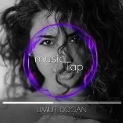Sing For You - Umat Dogan