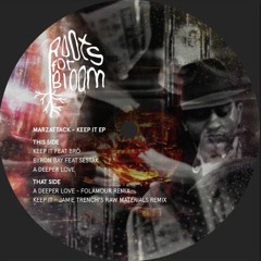 Keep It - EP (Roots for bloom records)