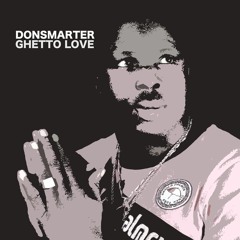 EBR015 - Donsmarter - Ghetto Love (SINGLE)
