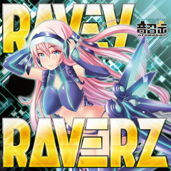 【C94】RAVEY RAVERZ CrossFadeDemo