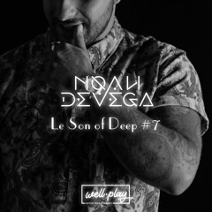 Noah Devega - Le Son of Deep #7