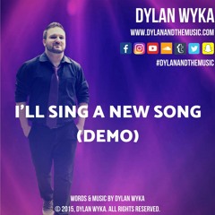 I'll Sing a New Song (Demo)