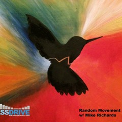Random Movement Radio July 18th 2018 hosted by Random Movement