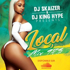 Dj Skaizer Feat Dj King Hype - Local Mix 973 (2018)