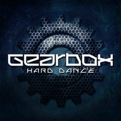 Gearbox Hard Dance
