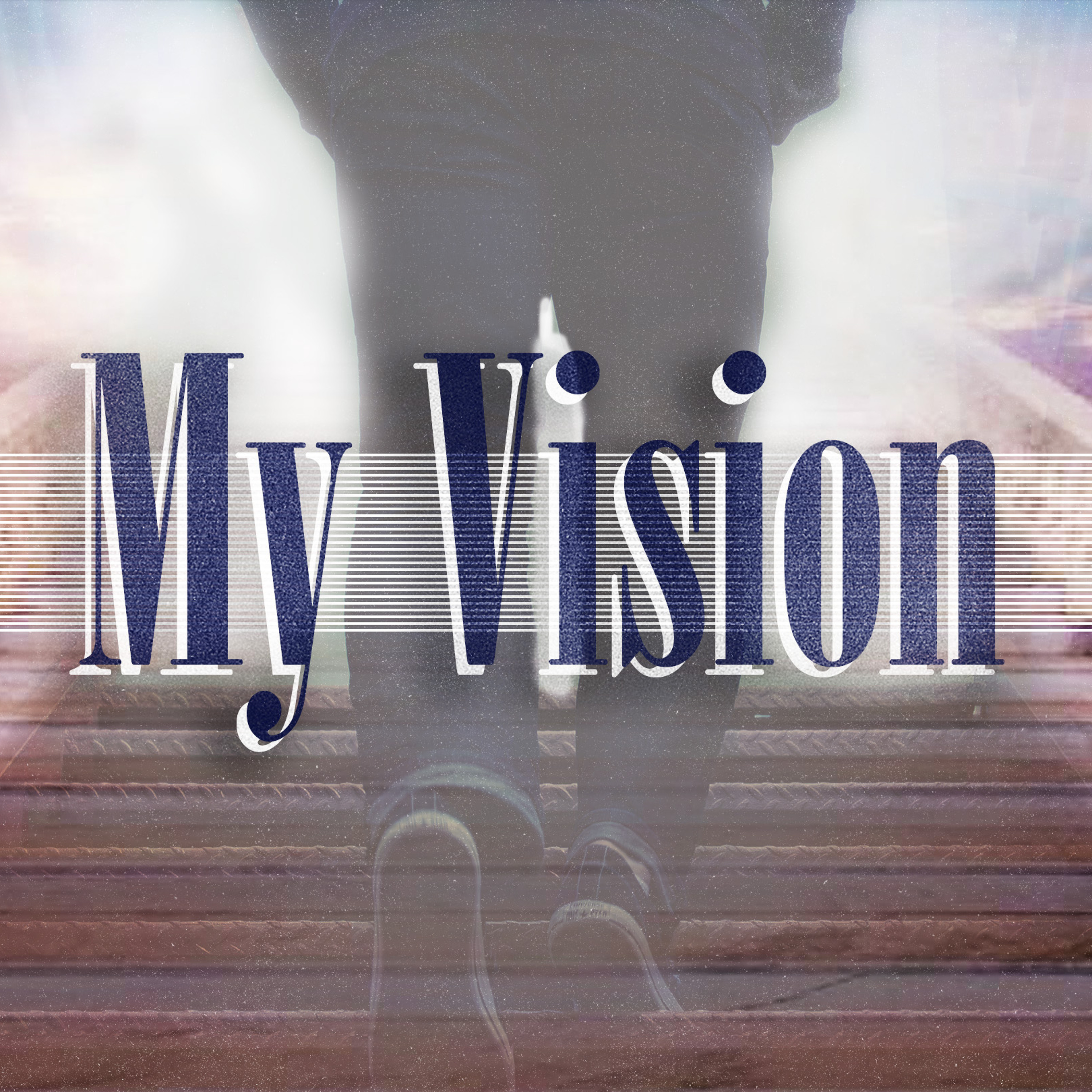 8-5-2018  "My Vision"   -Pastor Bill Register episode artwork