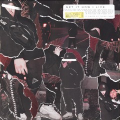 Get It How I Live (prod. Koren)