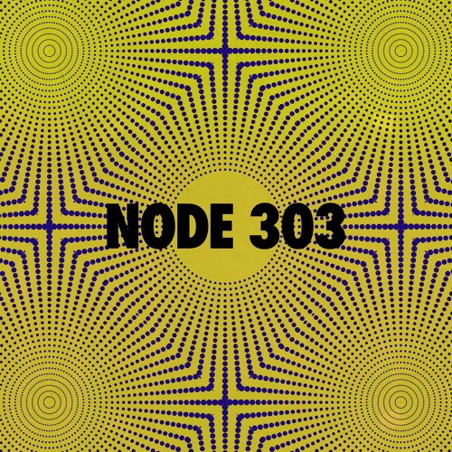 Node 303 Transmission One