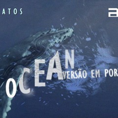 Alok, Zeeba & IRO - Ocean (Versão em Português) | Fagner Matos