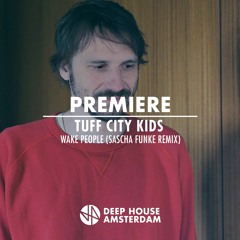 Premiere: Tuff City Kids -  Wake People (Sascha Funke Remix) [Permanent Vacation]