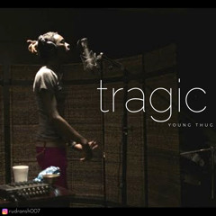 Tragic - Young Thug