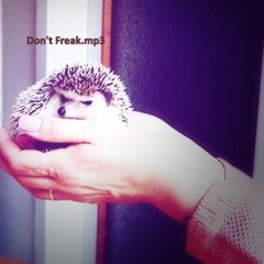 Don't Freak