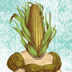 Episode 17: Genius Ladies Of Corn