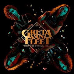 Greta Van Fleet - When The Curtain Falls (Guitar Cover)