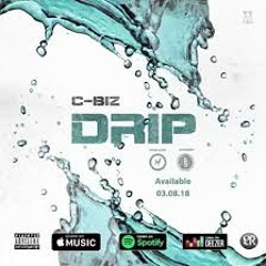 C Biz - Drip ( Official Audio )