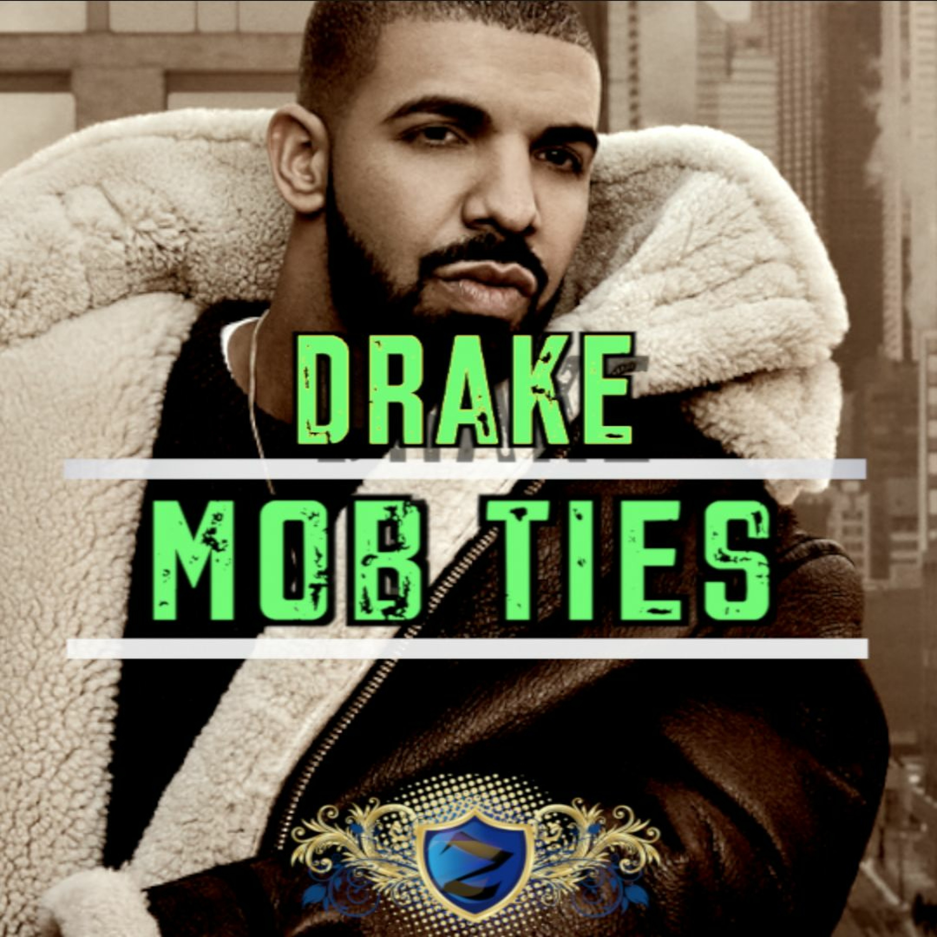 Drake Type Beat Mob Ties episode artwork