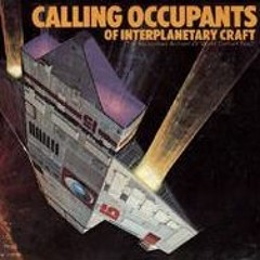 Calling Occupants Of Interplanetary Craft