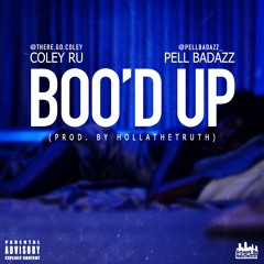 Boo'd Up REMIX Coley ft Pell