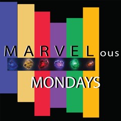 MARVELous Monday Episode 1