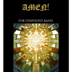 Amen! (2017) University of Michigan Symphony Band