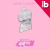 Loud Luxury Feat Brando – Body Gosit Edit Mp3