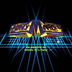 PonyMarchs 04 AGOSTO 2018 GHETTO PARTY 90s