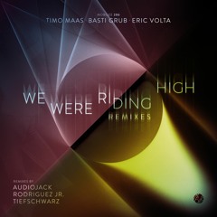 We Were Riding High (Audiojack Remix)