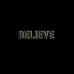 Believe