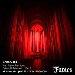 Ferry Tayle & Dan Stone - Fables 058 (Fables 050 Celebration Part 3)