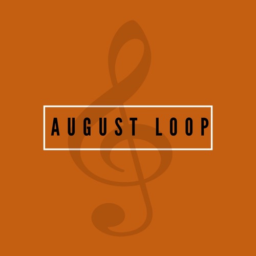 Stream August Loop by Anae | Listen online for free on SoundCloud