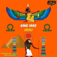 King MAS - Heru (All In all Riddim) MEGA RECORDS PROD.