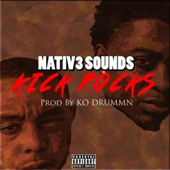 KICK ROCKS (prod. by KO DRUMMN)