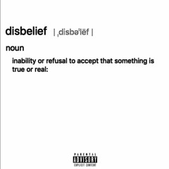 Disbelief