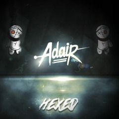 Adair - Hexed