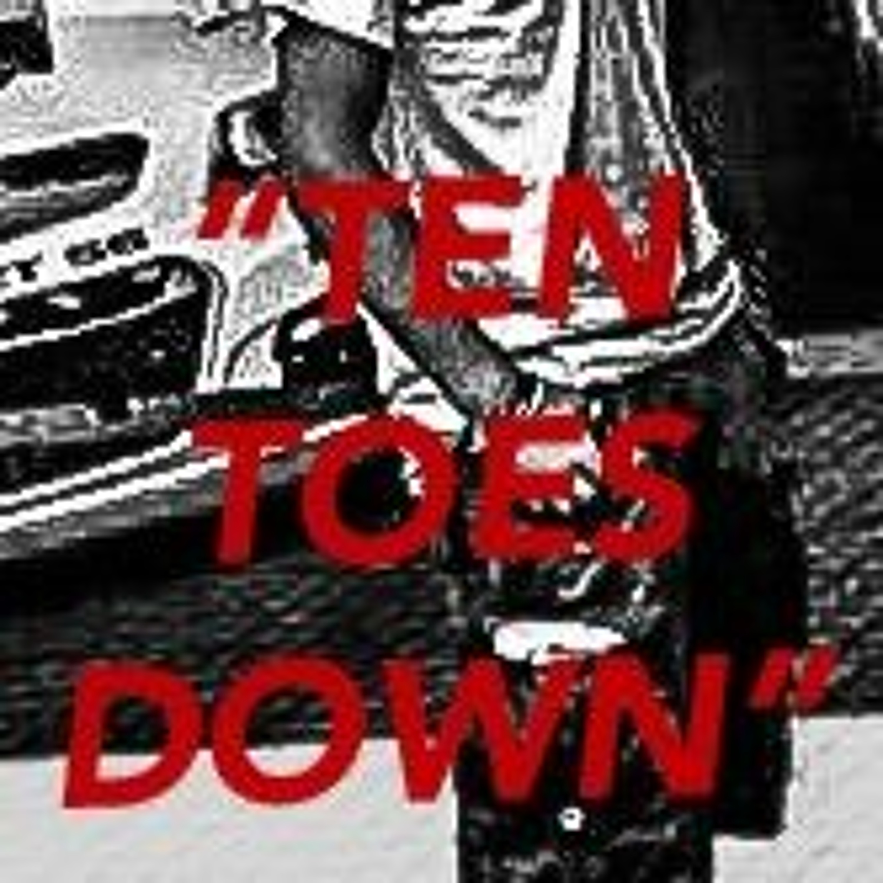 Ten Toes Down episode artwork