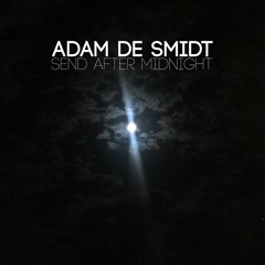 Send After Midnight (Original Mix) *Free Download*