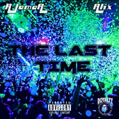 The Last Time ft Alix