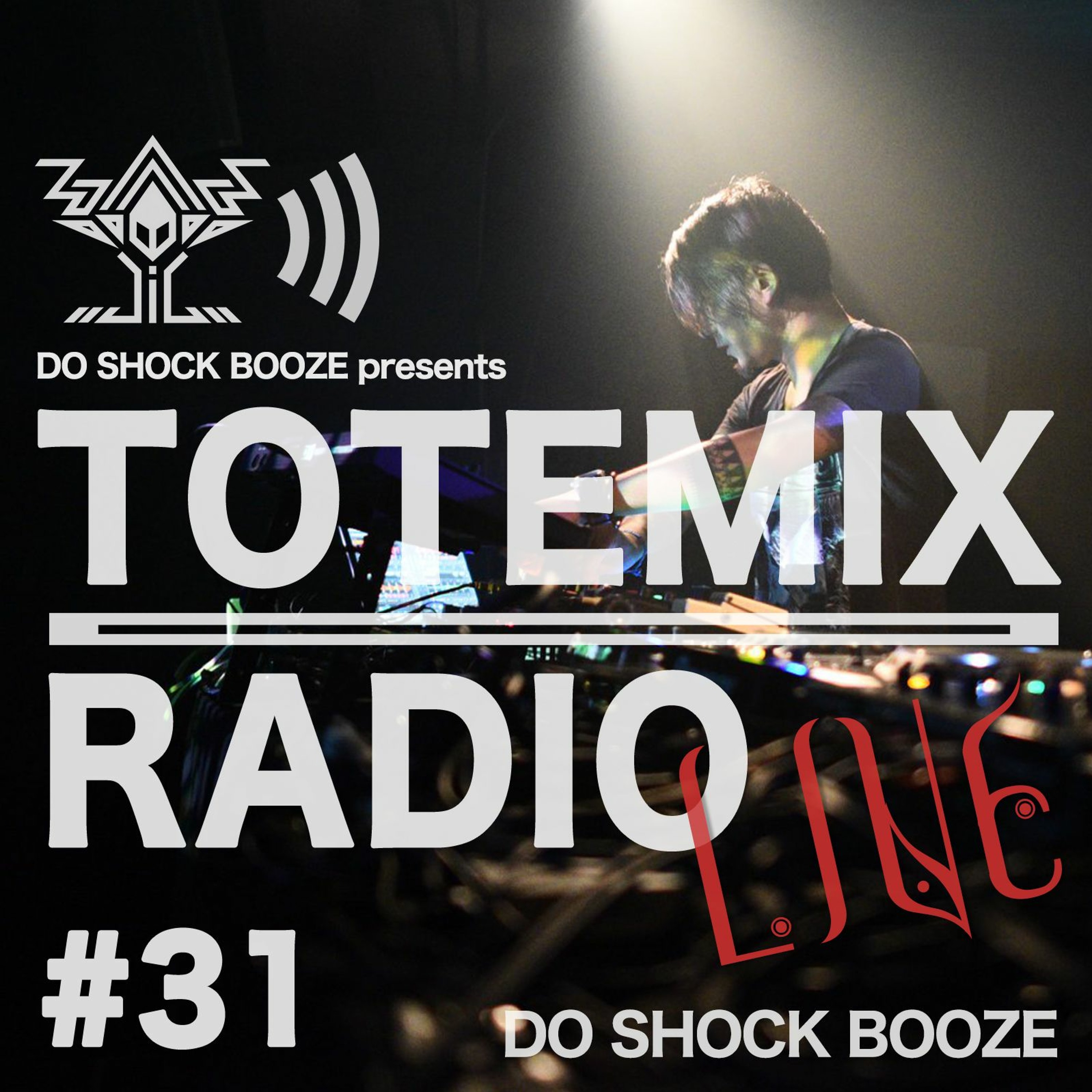 TOTEMIX with DO SHOCK BOOZE - DJ Mixes & Radio Show