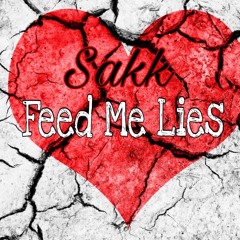 Feed Me Lies