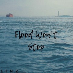 Flood Won't Stop (Prod. Blunted Beatz) (Teaser)