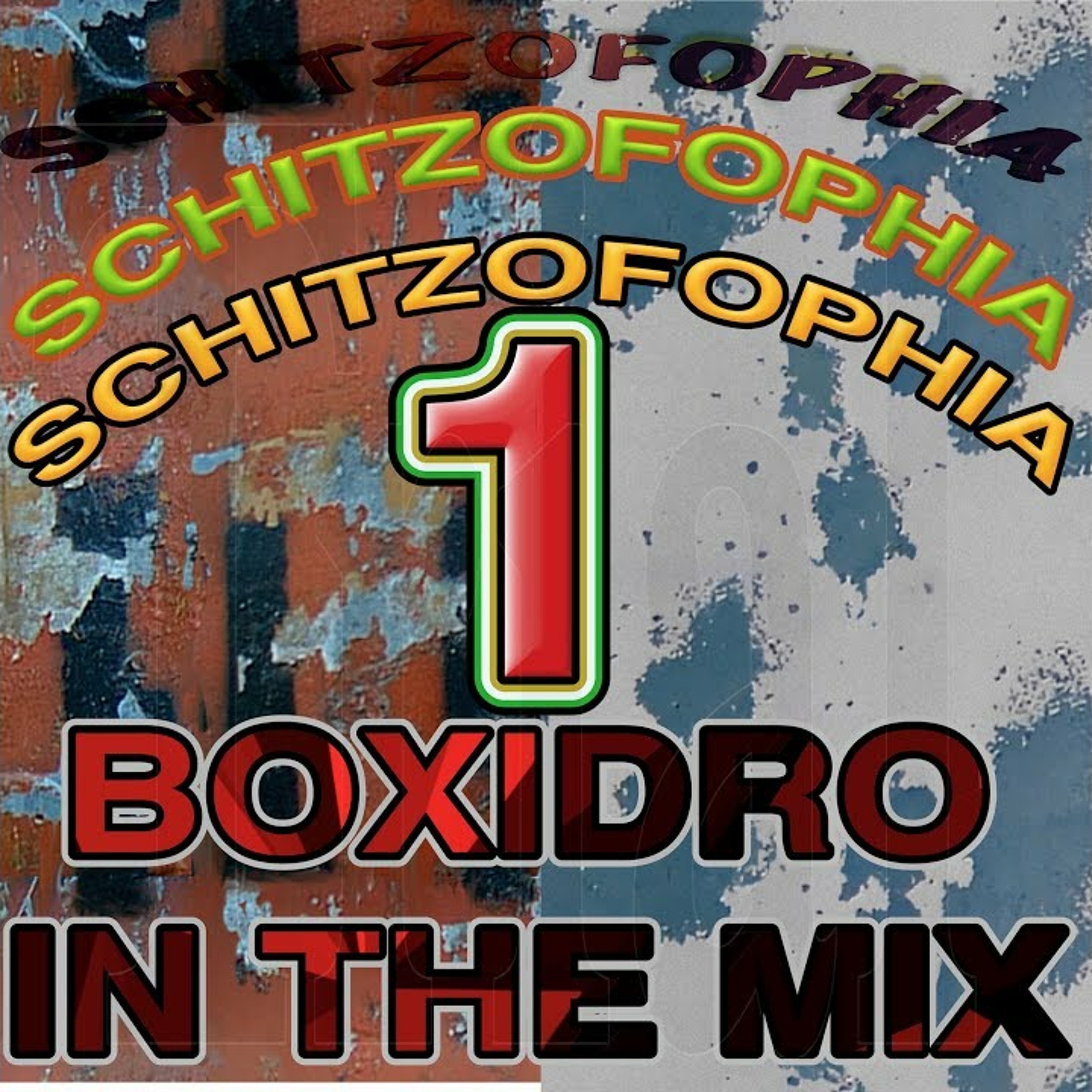 SCHITZOFOPHIA 1 SPECIALMIX-BOXIDRO ON DECK'S episode artwork
